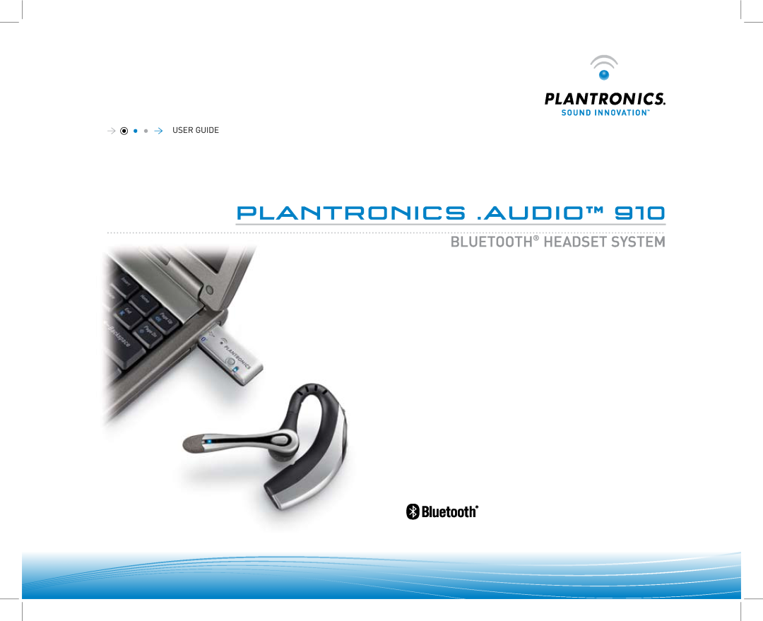 Plantronics 910 manual Plantronics .Audio, BLUETOOTH HEADSET system, User Guide 